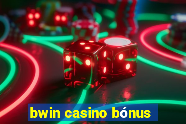 bwin casino bónus