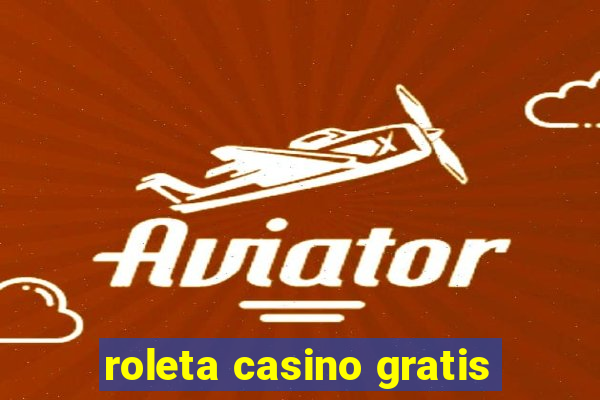 roleta casino gratis