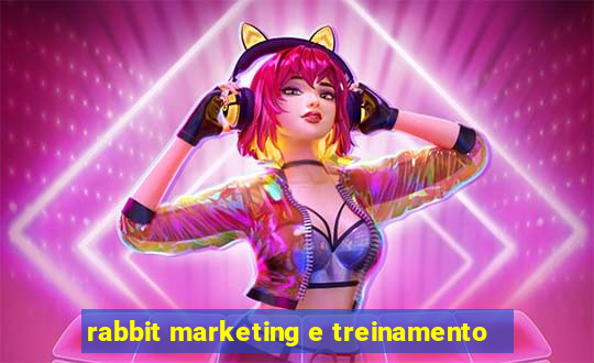 rabbit marketing e treinamento