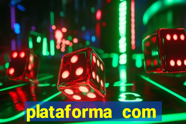 plataforma com bonus de cadastro sem deposito