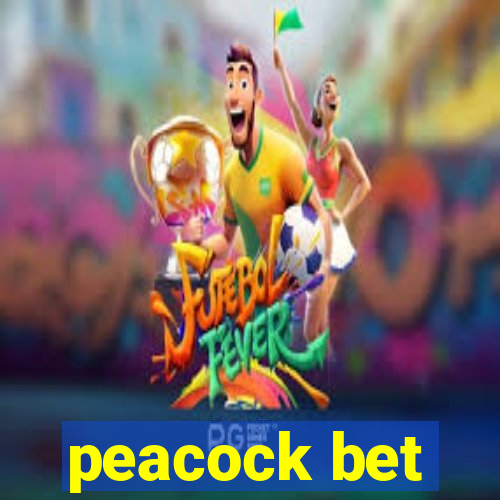 peacock bet