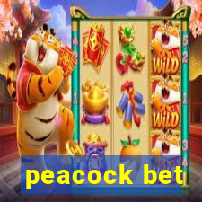 peacock bet