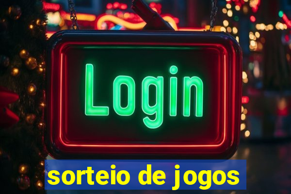 sorteio de jogos