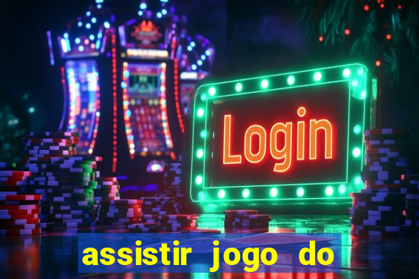 assistir jogo do corinthians ao vivo vto