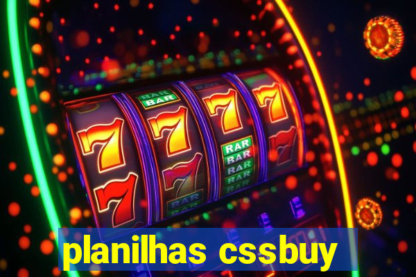 planilhas cssbuy