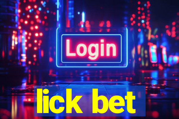 lick bet