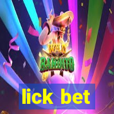 lick bet