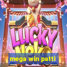 mega win patti