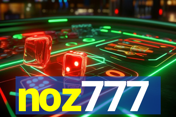 noz777