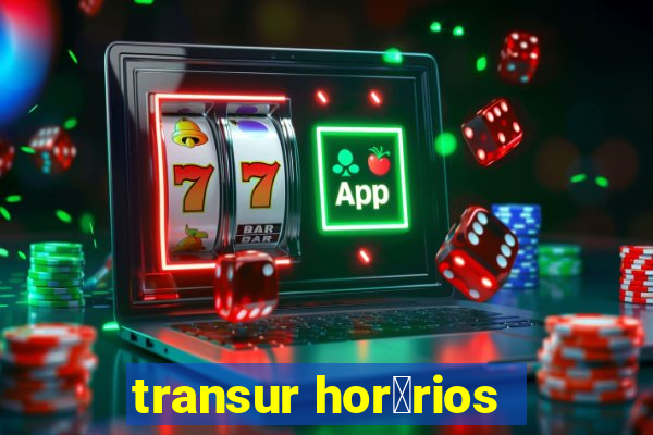 transur hor谩rios