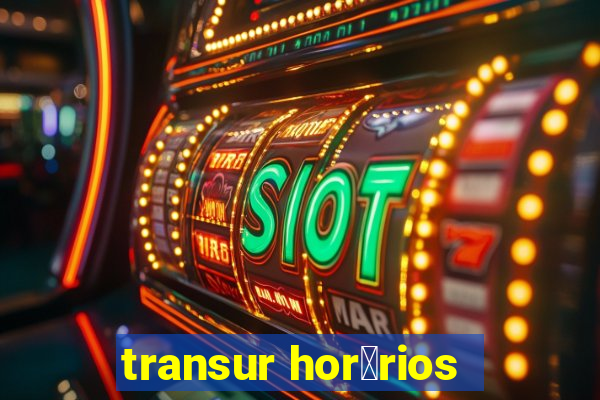 transur hor谩rios