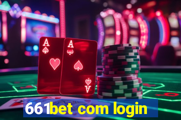 661bet com login