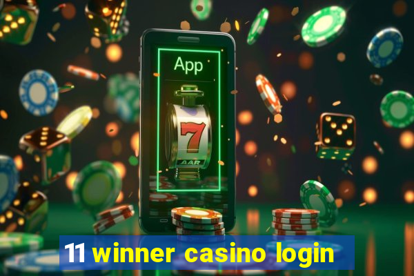 11 winner casino login