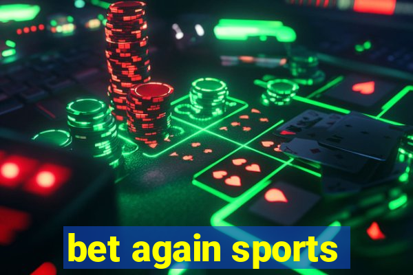 bet again sports