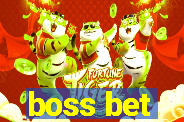 boss bet