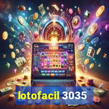 lotofacil 3035