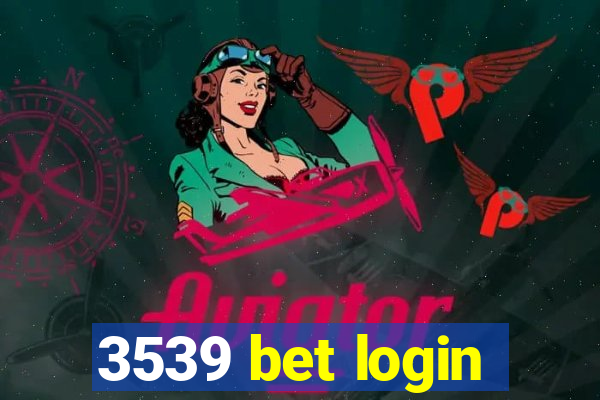 3539 bet login