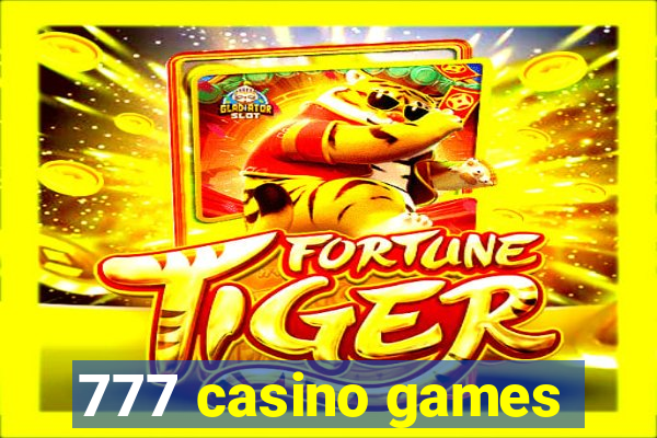 777 casino games