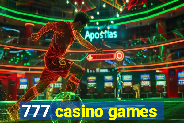 777 casino games