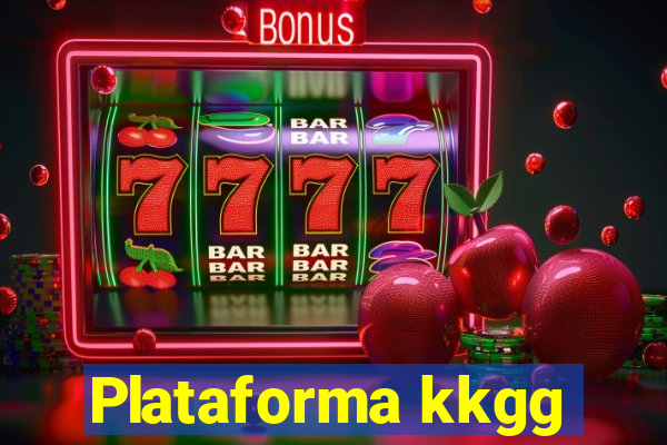 Plataforma kkgg