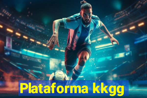 Plataforma kkgg