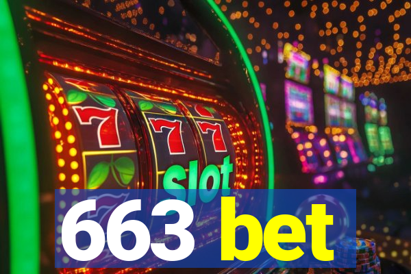 663 bet