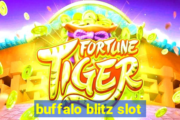 buffalo blitz slot