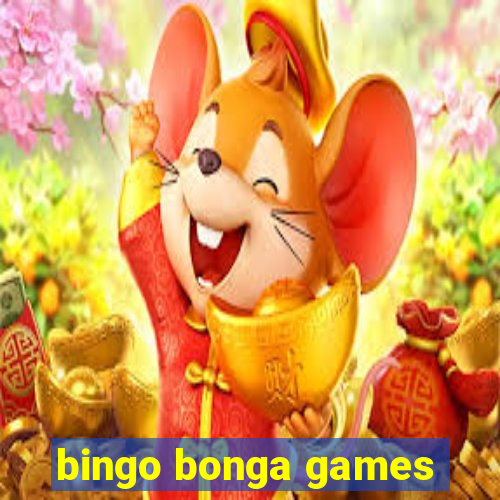 bingo bonga games