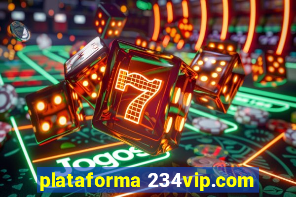 plataforma 234vip.com