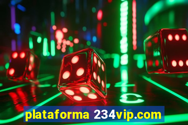 plataforma 234vip.com