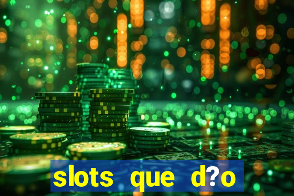 slots que d?o bonus no cadastro