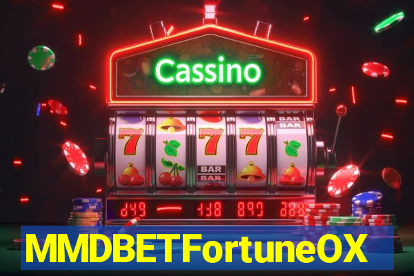 MMDBETFortuneOX