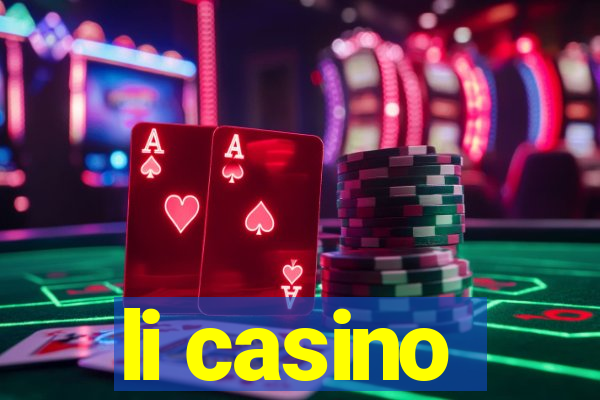 li casino