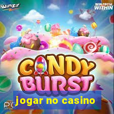 jogar no casino