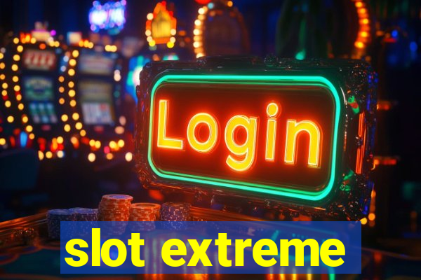 slot extreme