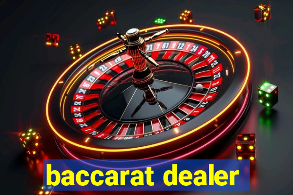 baccarat dealer