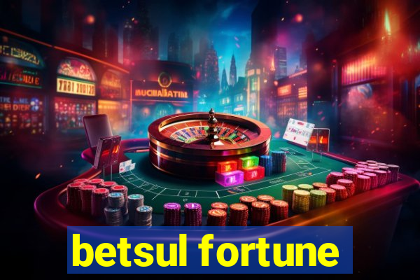 betsul fortune