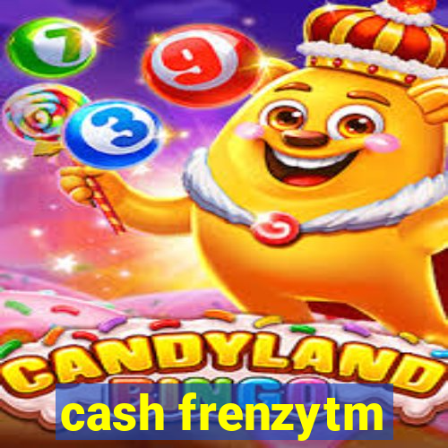 cash frenzytm