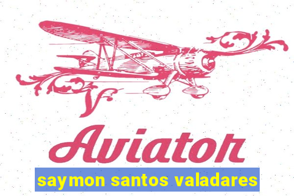 saymon santos valadares