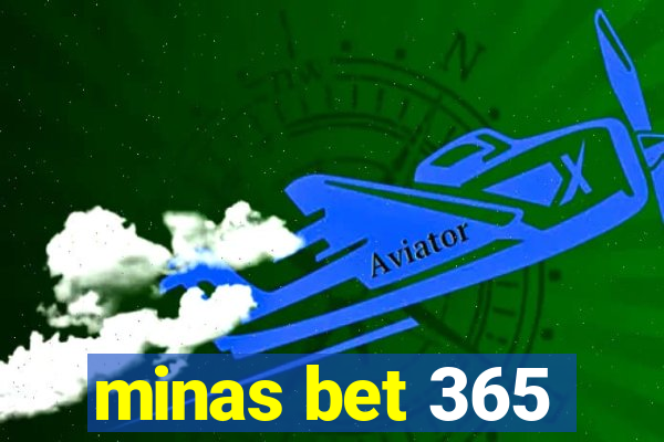 minas bet 365