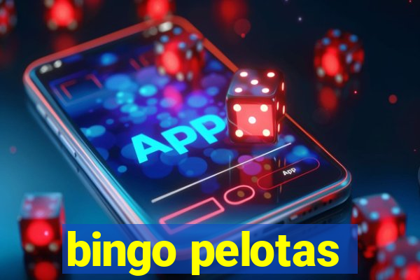 bingo pelotas