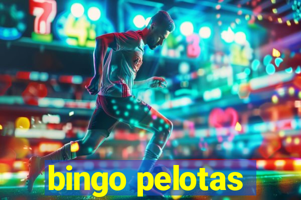 bingo pelotas