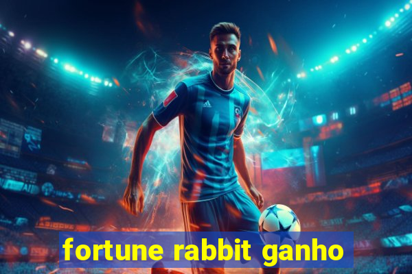 fortune rabbit ganho