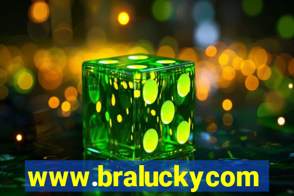 www.braluckycom