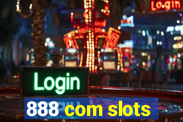 888 com slots