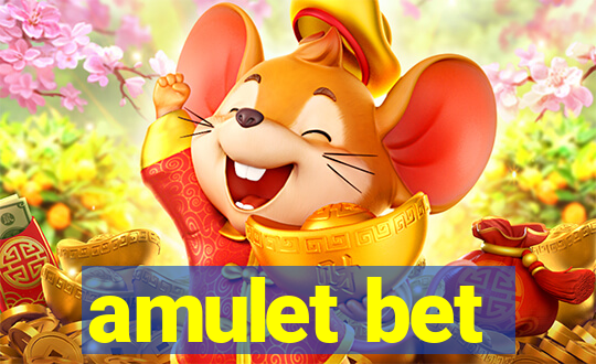 amulet bet