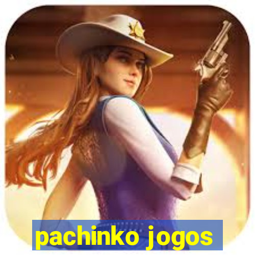 pachinko jogos