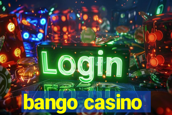 bango casino