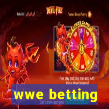 wwe betting