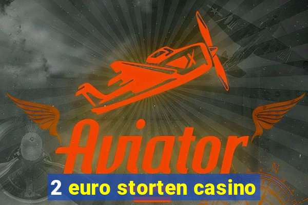 2 euro storten casino